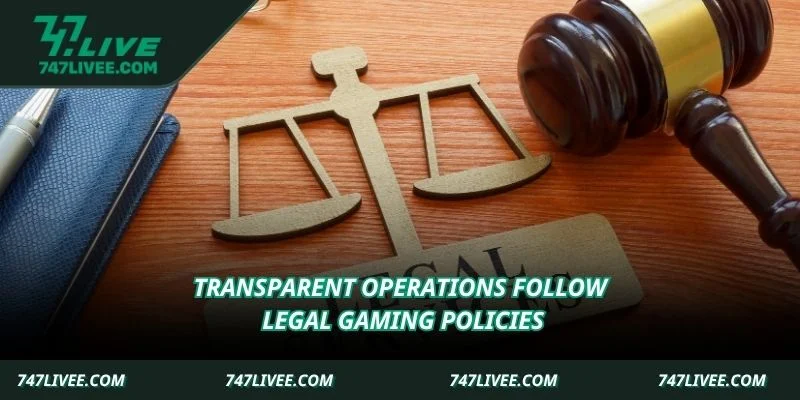 Transparent operations follow legal gaming policies