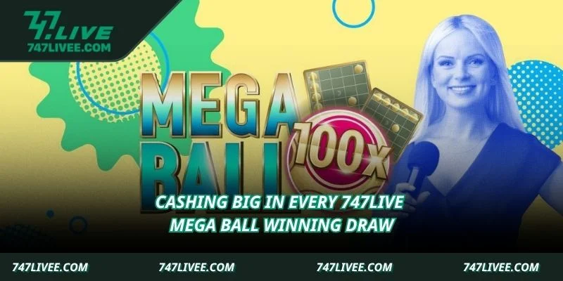 Cashing big in every 747live mega ball winning draw