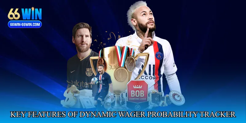 Key Features of Dynamic Wager Probability Tracker