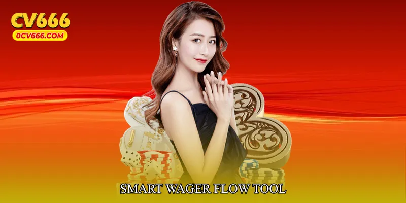 Smart Wager Flow Tool