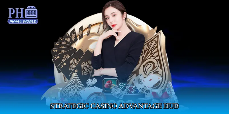 Strategic Casino Advantage Hub