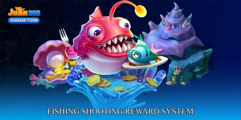 fishing shooting reward system
