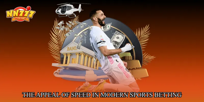The Appeal of Speed in Modern Sports Betting