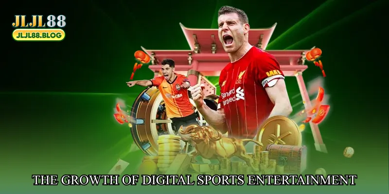 The Growth of Digital Sports Entertainment