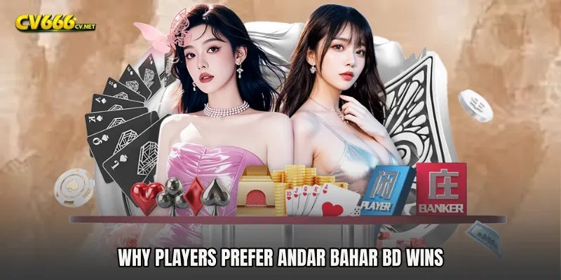 Why Players Prefer Andar Bahar BD Wins